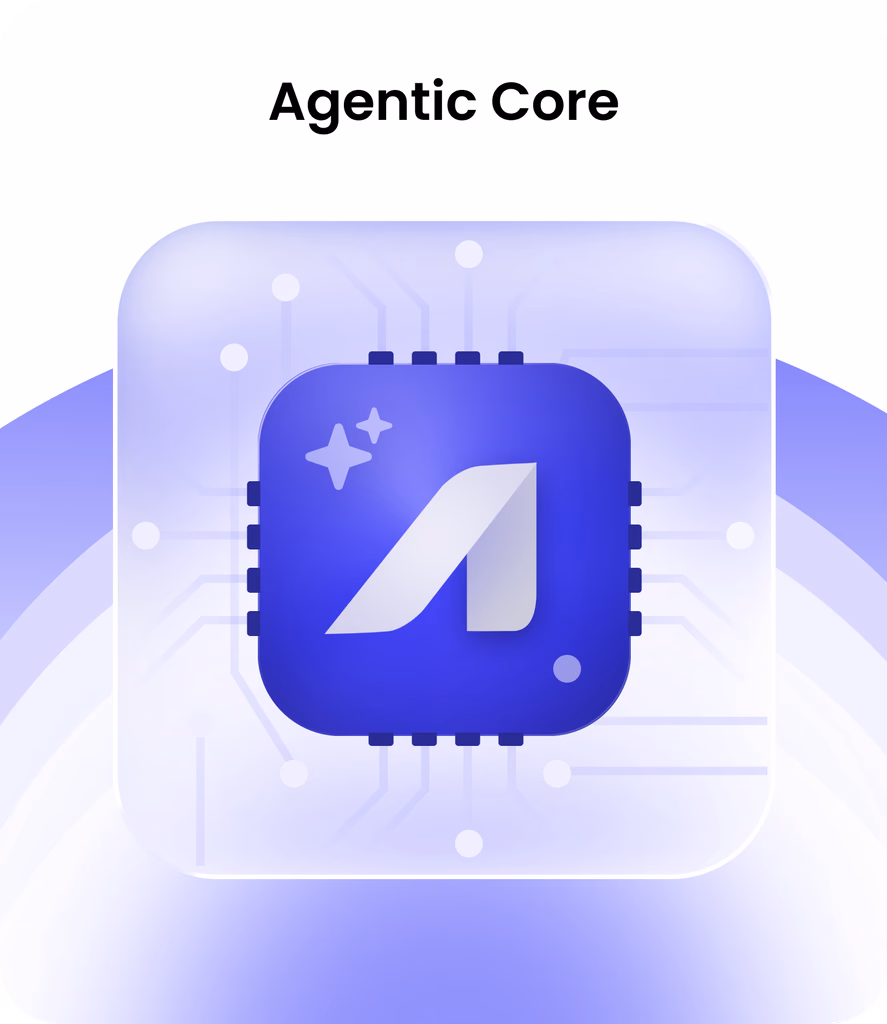 Agentic Core